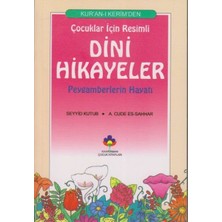 Kur’an-I Kerimden Çocuklar Için Resimli Dini Hikayeler