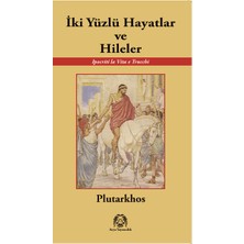 Iki Yüzlü Hayatlar ve Hileler