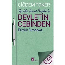 Yap Işlet Devret Projeleri’ne Devletin Cebinden Büyük Simbiyoz