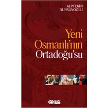 Yeni Osmanlı’nın Ortadoğu’su