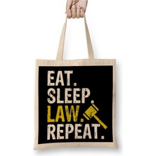 Toyaso Eat Sleep Law Repeat School Lawyer Gift Avukata Hediye 05 Beyaz Bez Çanta Alışveriş Çantası