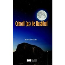 Cebrail (As) ile Hasbihal