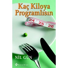 Kaç Kiloya Programlısın