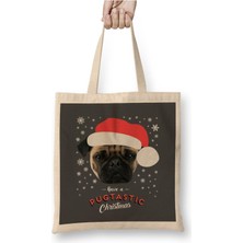 Toyaso Have A Pugtastic Christmas Pug Dog Yılbaşı Beyaz Bez Çanta Uzun Saplı Alışveriş Çantası