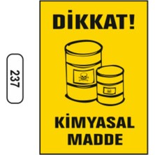 Dikkat Kimyasal Madde Uyarı Ikaz Levhası