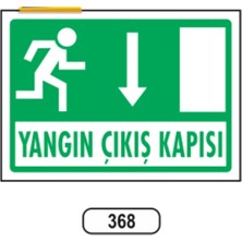 Yangın Çıkışı (Aşağı Ok) Uyarı Levhası 25 x 35 cm
