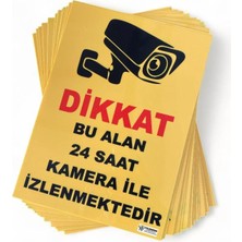 Bu Alan 24 Saat Kamera ile Izlenmektedir Levhası 25*35 cm