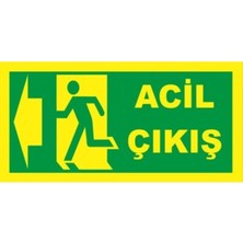 Fosforlu Fotolümen Levha Acil Çıkış Yönlendirme Sol Ok 12X24 cm