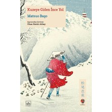 Hayat Store Kuzeye Giden Ince Yol Japon Klasikleri