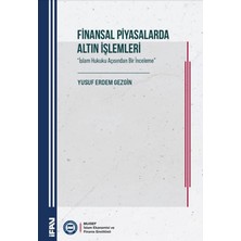 Marmara Üniversitesi İlahiyat Fakültesi Vakfı Finansal Piyasalarda Altın Işlemleri