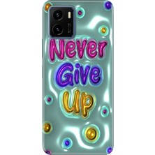 Vivo Y15S Kılıf Desenli Baskılı Tpu Rubber Kapak Never Give Up