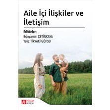 Pegem Akademi Yayıncılık Aile İçi İlişkiler ve İletişim