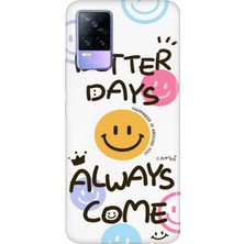 Senada Vivo V21E Kılıf Desenli Baskılı Tpu Rubber Kapak Better Days
