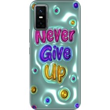 Infinix Gt 30 Pro Kılıf Desenli Baskılı Tpu Rubber Kapak Never Give Up