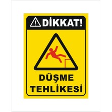 Ünal Grup Düşme Tehlikesi Levha 25X35CM Pvc