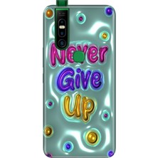 Infinix S5 Pro Kılıf Desenli Baskılı Tpu Rubber Kapak Never Give Up