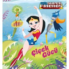 Hayat Store Dc Süper Friends - Çiçek Gücü