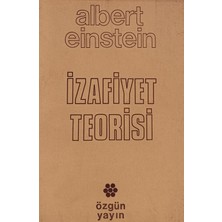 Kişisel Yayınlar Izafiyet Teorisi Albert Einstein (2.el Kitaptır)