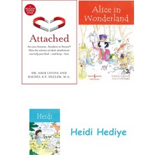 Bloomsbury Attached: Are You Anxious, Avoidant Or Secure? How The Science Of Adult Attachment Can Help You Find – And Keep – Love + Alice In Wonderland + Heidi