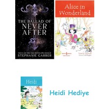 Bloomsbury The Ballad Of Never After: 2 + Alice In Wonderland + Heidi