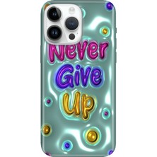 Adasena iPhone 15 Pro Max Kılıf Desenli Baskılı Tpu Rubber Kapak Never Give Up