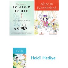 Bloomsbury The Book Of Ichigo Ichie: The Art Of Making The Most Of Every Moment, The Japanese Way + Alice In Wonderland + Heidi