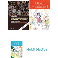 Bloomsbury Machine Learning For Business Analytics: Concepts, Techniques, And Applications With Analytic Solver Data Mining + Alice In Wonderland + Heidi