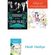 Bloomsbury Midnight At The Pera Palace : The Birth Of Modern Istanbul + Alice In Wonderland + Heidi