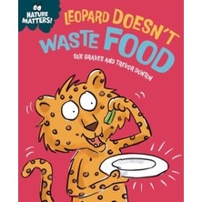 Franklin Watts Nature Matters: Leopard Doesn’t Waste Food