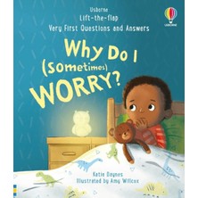 Usborne Very First Questions And Answers: Why Do I (Sometimes) Worry?