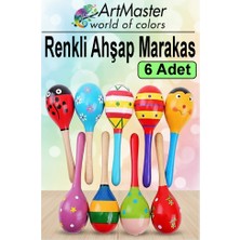 Artlantis Marakas Renkli Ahşap 6 Lı Set Çıngıraklar Eğlenceli Marakas Renkli Müzik Aksesuarları Çocuk Eğitici Oyuncak
