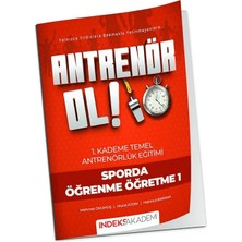 İndeks Akademi Yayıncılık Antrenör Ol Temel Antrenörlük Eğitimi 1. Kademe Sporda Öğrenme Öğretme - 1