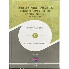 Psikoterapi Enstitüsü Süresi Sınırlı Dinamik Psikoterapi Eğitimi - 1. Ay Ders Notları