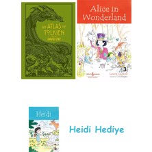 Bloomsbury An Atlas Of Tolkien: An Illustrated Exploration Of Tolkien's World (Kapak Değişebilir) + Alice In Wonderland + Heidi