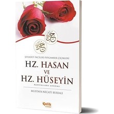 Hz. Hasan ve Hz. Hüseyin: Radıyallahu Anhüma