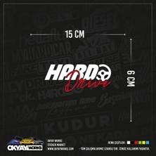 Okyay Works Hard Drive Sticker - Kırmızı - Araba-Motosiklet Etiket Sticker