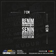 Benim Kamyonetim Senin Arabanı Üzer Sticker - Beyaz