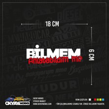 Okyay Works Bilmem Anlatabildin Mi Sticker - Kırmızı - Araba-Motosiklet Etiket Sticker