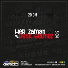 Okyay Works Her Zaman Denk Gelmez Sticker - Sarı - Araba-Motosiklet Etiket Sticker