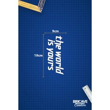 Aydın Garage The World Is Yours Motivasyon Jdm Araba-Motosiklet Cam Etiket Sticker 19X9CM