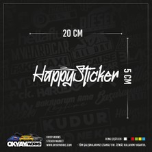 Okyay Works Happy Sticker - Kırmızı - Araba-Motosiklet Etiket Sticker