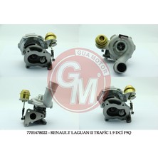 Gua 7701478022-TURBO Lgn Iı-Trafıc Iı-Master Iı-Mgn 1.9 Dci F9Q -Movano-Vıvaro 1.9 Dti