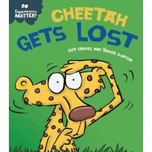 Franklin Watts Experiences Matter: Cheetah Gets Lost