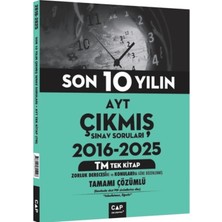 Çap Yayınları Ayt Tm Tek Kitap Son 10 Yılın Çıkmış Sınav Soruları 2016 - 2025