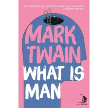 What Is Man (Ingilizce)