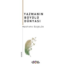 Yazmanın Büyülü Dünyası