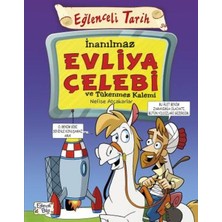 Magne Inanılmaz Evliya Çelebi ve Tükenmez Kalemi