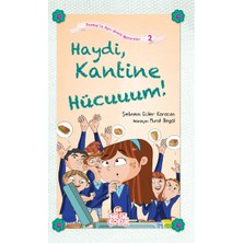 Haydi Kantine Hücuuuum! / Zeynep'in Aşırı Komik Maceraları -2