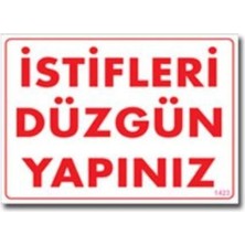 MGN Istifleri Düzgün Yapınız Uyarı Levhası 25X35 KOD:1423