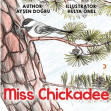 Cinius Yayınları Miss Chickadee